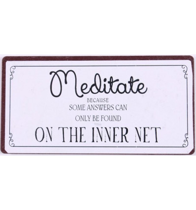 Magneet - Meditate because... - 5x10cm