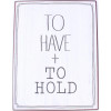 Sign - To have + To hold - 26x35cm