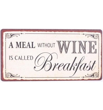 Magneet - A meal without wine is called breakfast - 10x5cm