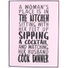 Sign - A woman's place is in the kitchen - 26x35cm