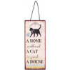 Sign - A home without a cat - 13x30cm