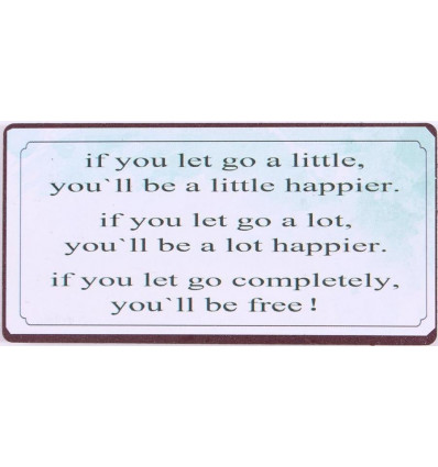 Magneet - If you let go a little... - 5x10cm