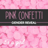 Confetti shooter - It's a girl roze gender reveal