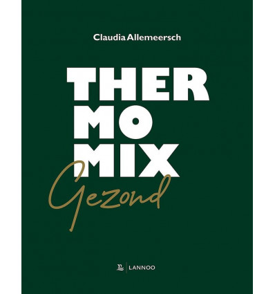 Thermomix gezond - Claudia Allemeersch