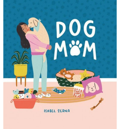 Dog mom - Isabel Serna