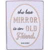Sign - The best mirror is an old friend - 26x35cm