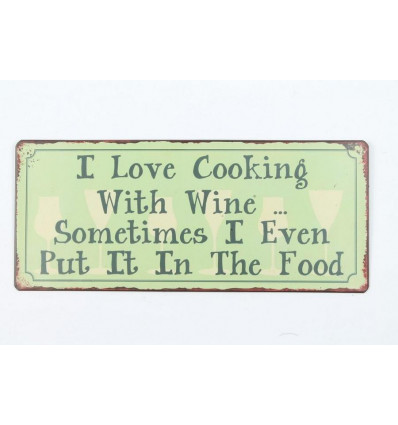 Sign - I love cooking with wine -30x13cm
