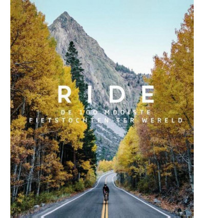 Ride - De 100 mooiste fietstochten ter wereld - Spectrum