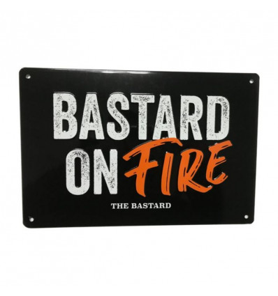 THE BASTARD - Man cave plate - Bastard on fire
