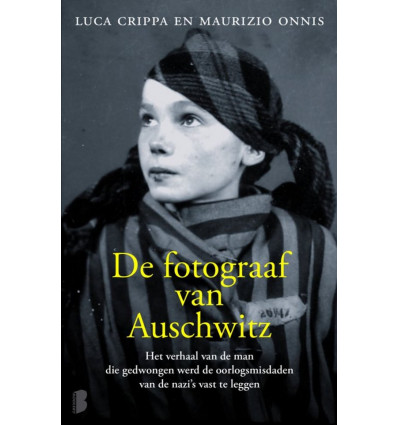 De fotograaf van Auschwitz - L. Crippa