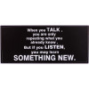 Sign - When you TALK ... - 30x13cm