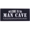 Sign - Welcome to the man cave - 30x13cm
