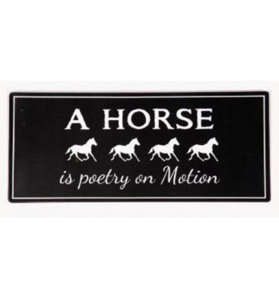 Sign - A horse is poetry in motion - 30x13cm