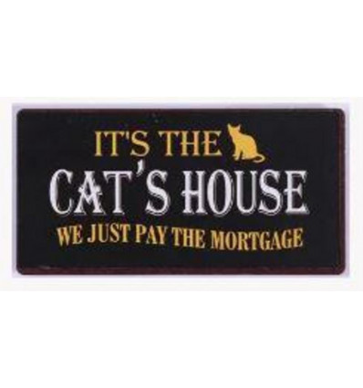 Magneet - It's the cat's house we just pay the mortgage - 10x5cm