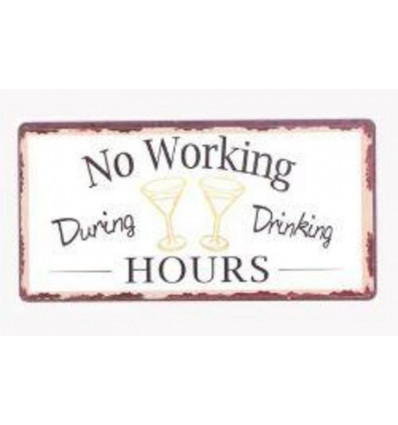 Magneet - No working during drinking hours - 10x5cm