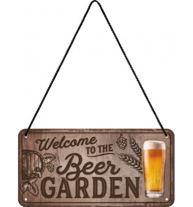 Hanging sign - Welcome to the beer garden