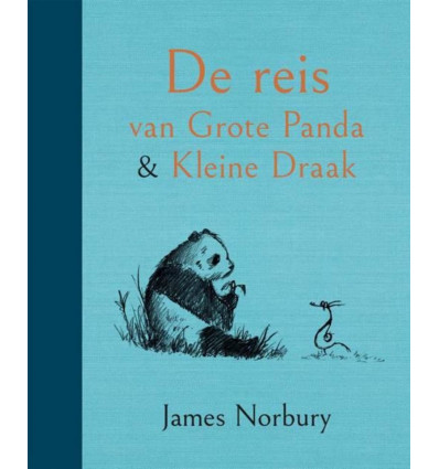 De reis van Grote Panda & Kleine Draak - James Norbury