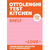 Ottolenghi test kitchen - shelf love - Yotam Ottolenghi, Noor Murad