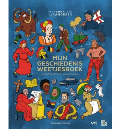 Het verhaal van Vlaanderen- Geschiedenis weetjesboek