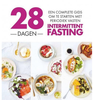 28 dagen intermittent fasting - Frankie Unsworth, Clemence Cleave