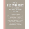150 restaurants you need to visit before you die - Amelie Vincent