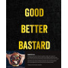 Good Better Bastard kookboek - Character is all - Jeroen Wesselink