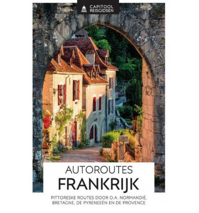 Autoroutes Frankrijk - Capitool reisgids