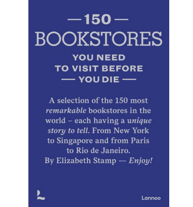 150 bookstores you need to visit before you die - Elizabeth Stamp