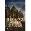 Strijder - Bernard Minier