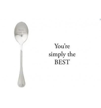 One Message Spoon - You're simply the best