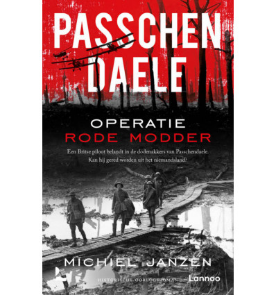 Passchendaele - Operatie rode modder - Michiel Janzen
