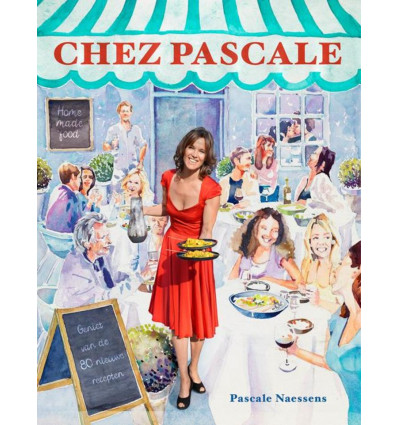 Chez Pascale - Pascale Naessens - gezond koken - kookboek