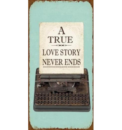 Magneet - A true love story never ends -5x10cm