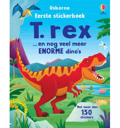 Eerste stickerboek - T-Rex en nog veel meer enorme dino's