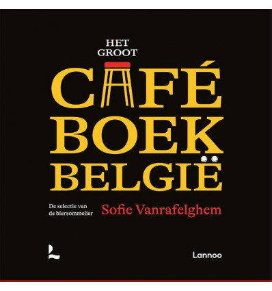 Het groot cafeboek Belgie - Vanrafelghem Sofie