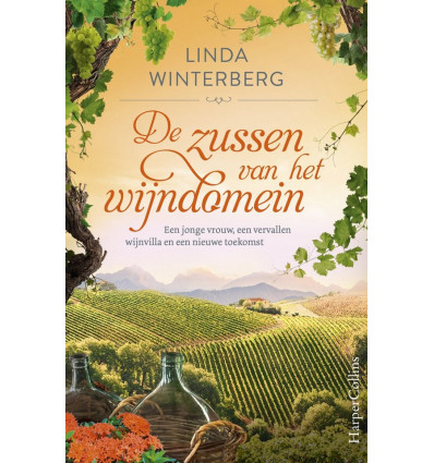 Het wijndomein 1.- De zussen van het wijndomein - Linda Winterberg