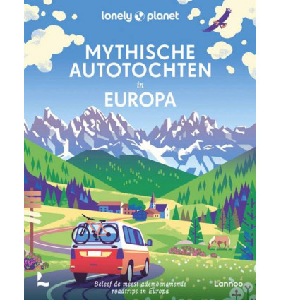 Mythische autotochten in Europa - Lonely Planet