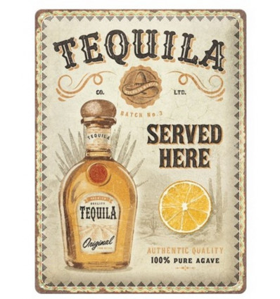 Tin sign 30x40cm Tequilla served here