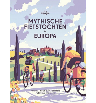 Mythische fietstochen in Europa - Lonely Planet