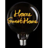 MESSAGE IN THE BULB - Home sweet home - G125 E27 2W 2200K