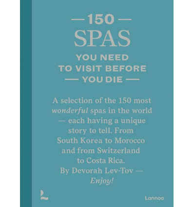 150 Spas you need to visit before you die - Devorah Lev-Tov