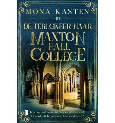 Maxton Hall 3.- De terugkeer naar Maxton Hall College - Mona Kasten