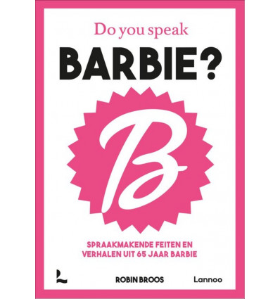 Do you speak Barbie?- Robin Broos