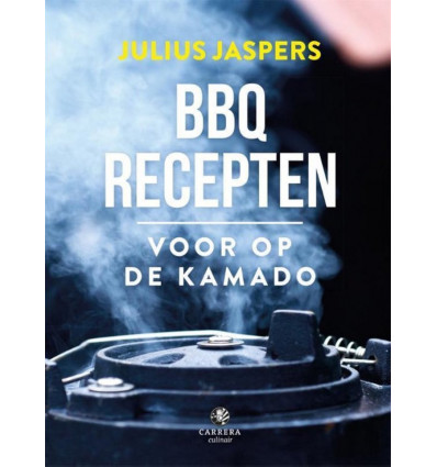 BBQ Recepten voor op een kamado - Julius Jaspers