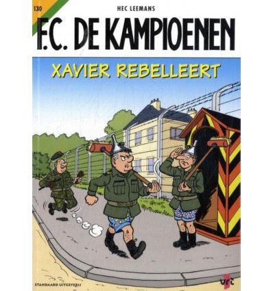 FC De Kampioenen 130.- Xavier rebelleert